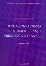 Улога консалтинга у реструктурирању предузећа у транзицији